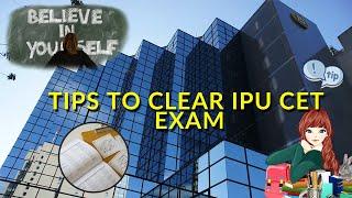 Strategic Tips To Plan For IPU CET Exam