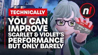 YOU Can Improve Scarlet & Violets Performance But Only Barely