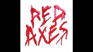 Red Axes - Red Axes  Full Album