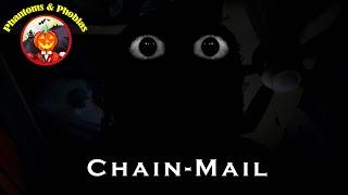 Chain-Mail  Horror Short Film  Episode 1 Phantoms and Phobias