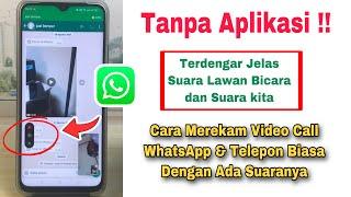 Cara Merekam Video Call WhatsApp Ada Suara Tanpa Aplikasi