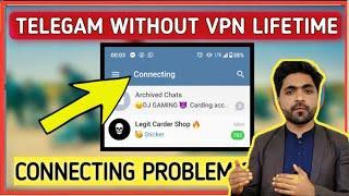 Telegram Connecting Problem  Without VPN Liftime Solution  Connecting Problem Fix Telegram