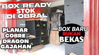 SAATNYA BOX YANG READY STOK DI OBRAL DRAGON PLANAR GAJAHAN COBRE BARU MELIMPAH SAMPAI HABIS