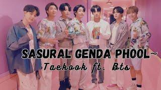 Sasural Genda Phool  Taekook Hindi mix ft. BTS  Funny FMV Top Tae