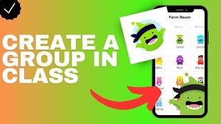 How to create a group within a class in the Classdojo app?