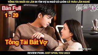 Tổng Tài Ngồi Xe Lăn Đi Tìm Vợ Ai Ngờ Có Luôn Cả Trâu Lẫn Nghé  Review Phim Một Mực Cưng Chiều 2023