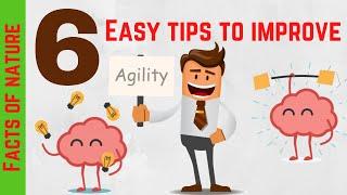 How to Improve Your Mental Agility ? 6 Very Simple Tips..