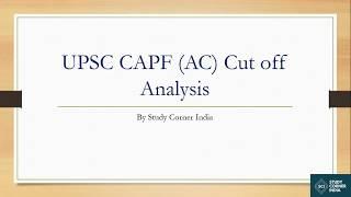 UPSC CAPF Exam Cut off analysis  CAPF exam 2014 to 2016 3 Years