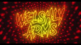 Welshly Arms - Dangerous Official Lyric Video