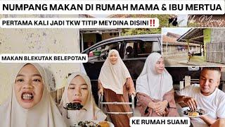 NUMPANG MAKAN DI RUMAH MAMA & MAMA MERTUA‼️PERTAMA JADI TKW TITIPKAN MEYDINA DISINI