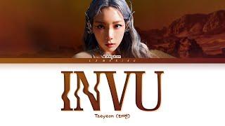 TAEYEON INVU Lyrics 태연 INVU 가사 Color Coded LyricsHanRomEng