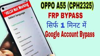 OPPO A55 CPH2325 Frp Bypass New Security Update 2022  Oppo A55 Google Account Bypass Without PC 