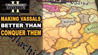Why making a kingdom your vassal is better than conquer it  Knights of Honor 2 Sovereign