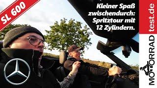 Mercedes SL 600  Kleine Ausfahrt mit Volker und Dietmar