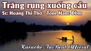 Karaoke Trăng Rụng Xuống Cầu Tone Nam  TAS BEAT
