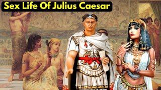 Nasty Kinky Sex Life  Of Julius Caesar