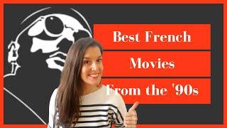 Best French movies from the 90s
