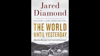 Plot summary “The World Until Yesterday” by Jared Diamond in 8 Minutes - Book Review