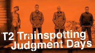 T2 Trainspotting The Sequel Nobody Expected