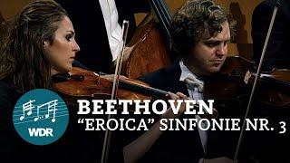 Beethoven - Symphony No. 3 E flat maj. op. 55 Eroica  Jukka-Pekka Saraste  WDR Sinfonieorchester