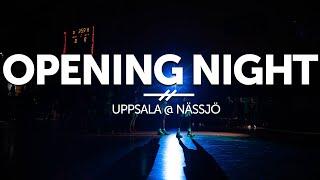 SBL OPENING NIGHT - UPPSALA @ NÄSSJÖ