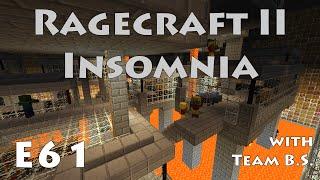 E61 - Ragecraft Insomnia - Damage Control with Team B.S.