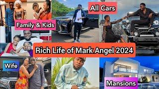 HIDDEN RICH LIFESTYLE AND BIOGRAPHY OF MARK ANGEL COMEDY⭐NETWORTH CARS HOUSESWIFEEMMANUELLA2024