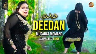 Deedan  Musarat Momand  Sanjana  Pashto Hit Song