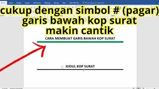 Membuat garis bawah kop surat dengan simbol # pagar dan makin keren