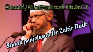 Hukum OnaniMasturbasi dalam Islam oleh Dr Zakir Naik