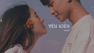 Lyrics Yêu kiều - Parys