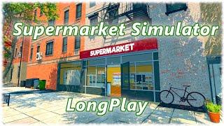 Supermarket Simulator - Longplay Gameplay Walkthrough No Commentary 4k