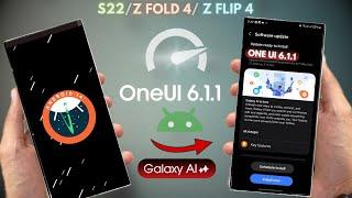 Samsung One Ui 6.1.1 - Now on S22Fold 4 Flip 4 Galaxy A.I Features