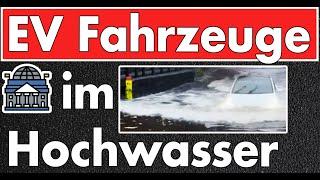 Elektrofahrzeuge im Wasser? Kommt die Feuerwehr elektrisch im Hochwasser? Dutzende Brücken sind weg