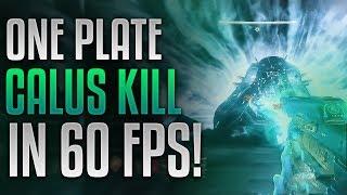 Destiny 2 PC - 1 Plate Calus Kill 60 FPSLeviathan Raid Boss