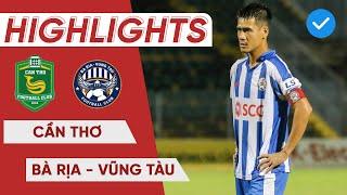 HIGHLIGHTS  Cần Thơ - Bà Rịa-Vũng Tàu  Tình huống penalty định đoạt kết quả trận đấu