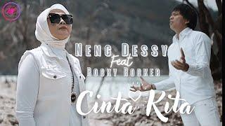 Neng Dessy Feat Rocky Rocker - Cinta Kita Official Music Video