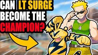 Can LT Surges Strongest Team Make Him Pokemon Champion?
