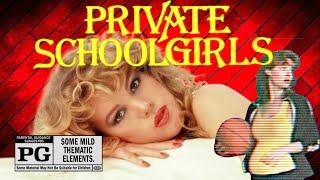 Private Schoolgirls 1983 Rated PG