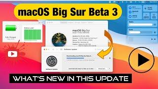 macOS Big Sur Beta 3 Update - Everthing You Need To Know 