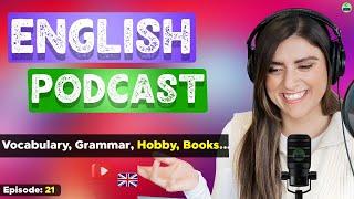 Learn English With Podcast Conversation Episode 21  English Podcast For Beginners #englishpodcast