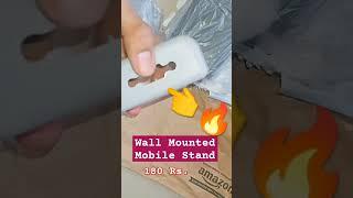 Mobile Wall Stand at 180 Rs  Mobile Stand  Mobile Charging Stand  Mounted Mobile Stand #tech