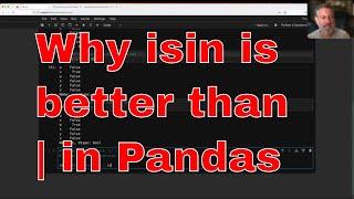 Using  in Pandas? Consider the isin method instead