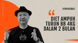 DIET ALA COBAZ BB BISA TURUN DALAM 2 BULAN #TanyaCobaz