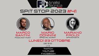 Spit Stop 2023 #41 - LIVE