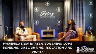 Manipulation In Relationships Love Bombing Gaslighting Isolation and More