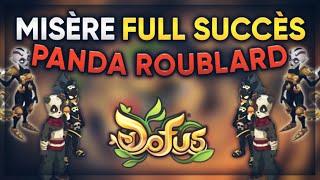 STRATS PANDA ROUBLARD - MISERE FULL SUCCES - Entraax DOFUS