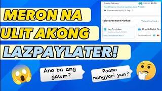 NO MORE FROZEN LAZPAYLATER Bumalik na ang Lazadapaylater ko.