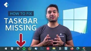 Windows 10 Taskbar Disappeared? Solved 6 Methods