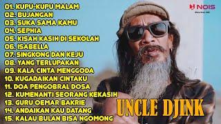 UNCLE DJINK - KUPU-KUPU MALAM BUJANGAN SUKA SAMA KAMU  FULL ALBUM REGGAE ASIK UNCLE DJINK 2024